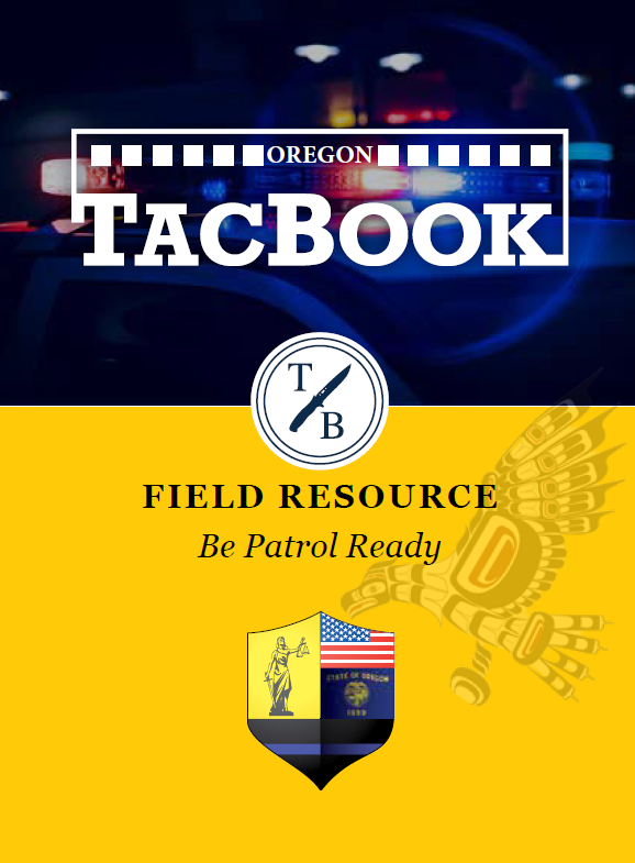 Oregon 彩票联盟官方网站 Field Resource cover with police car lights in the background, a badge with a torch and American flag, and a yellow section with a Native American figure and state seal.
